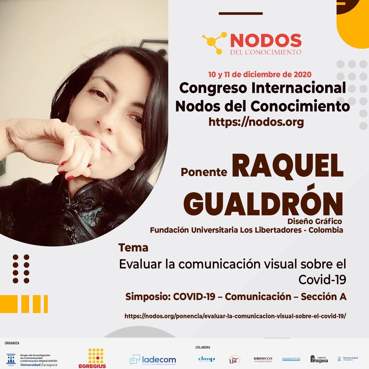 jennydanna1's tweet photo. El grupo de investigación #FullCCT de @UniLibertadores te presenta a los #FullInvestigador(es) de la facultad de Ciencias de la Comunicación que participaran en el @CongresoNodos del #Conocimiento desarrollado por la @unizar 👉🏻#FullInvestigaciones https://t.co/f9zvlrM9kS