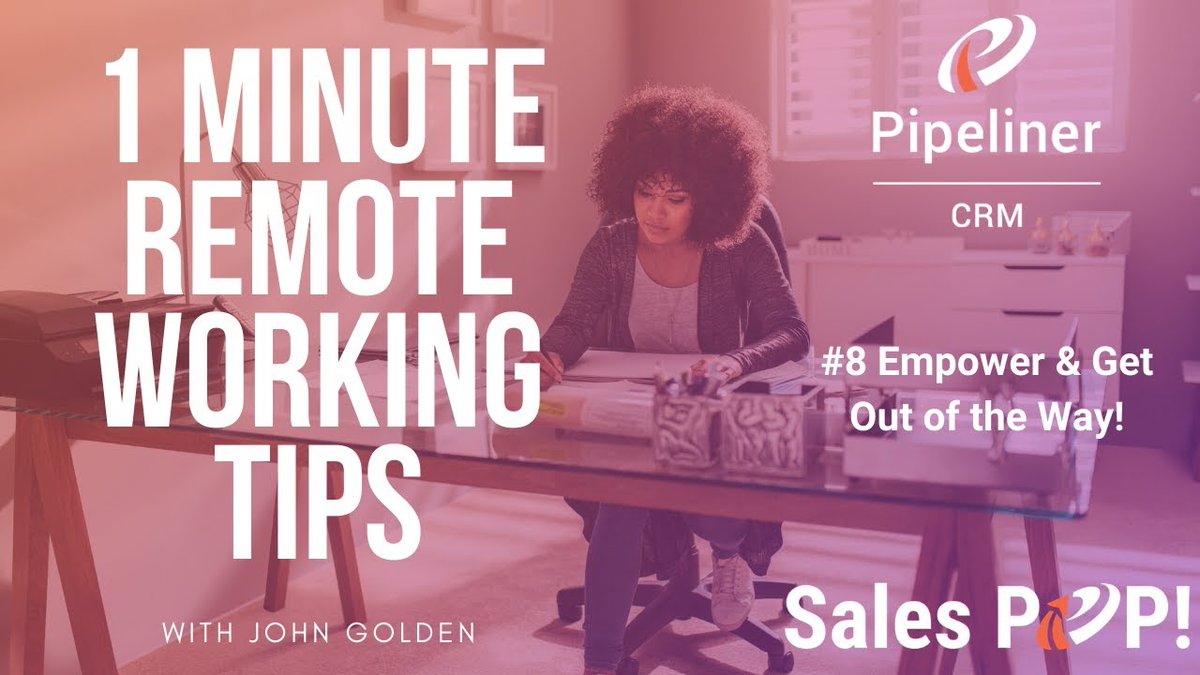 PipelinerCRM's tweet image. 1 Minute Remote Working Tips #8: Empower &amp;amp; Get Out of the Way! &amp;gt;&amp;gt; ow.ly/8Oc230rmyQi  #remoteworkingtips