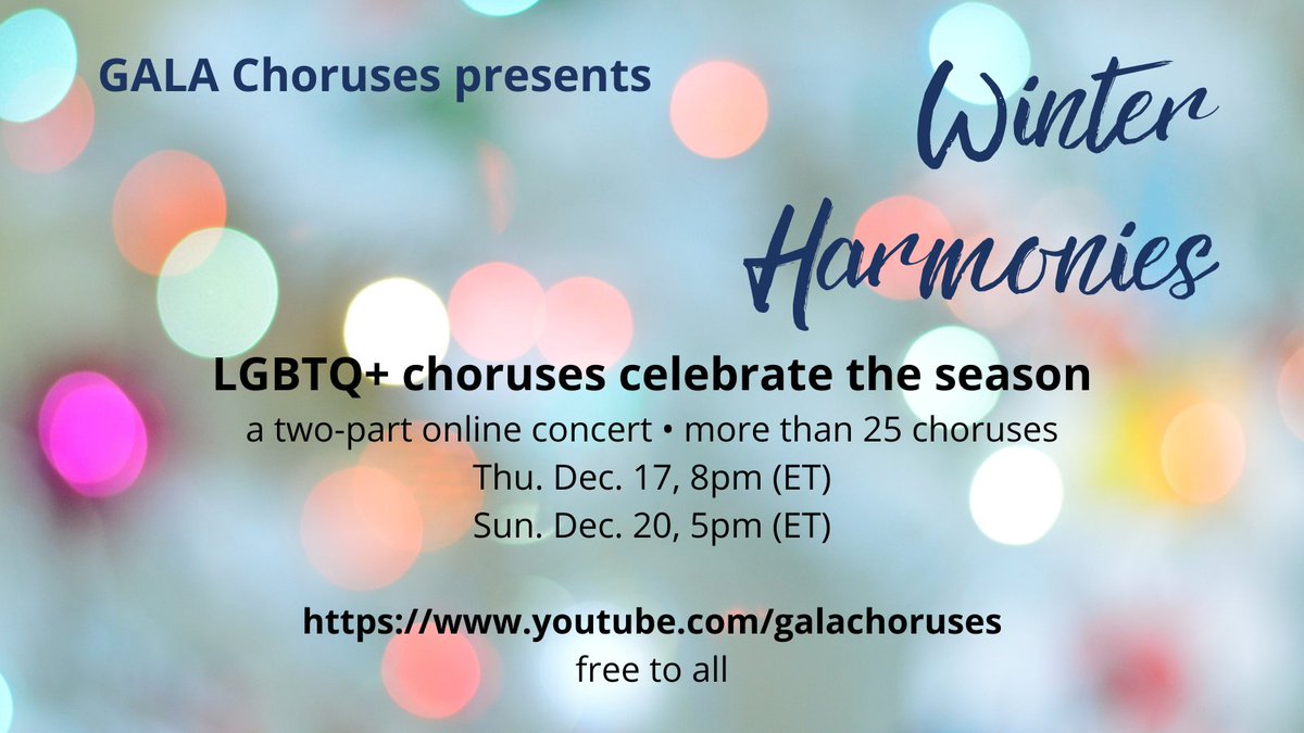 GALAChoruses's tweet photo. Join our two-part holiday concert featuring performances from more than 25 LGBTQ+ choruses. Free to all - subscribe at https://t.co/JAqVKifmpn. Dec 17 at 8pm ET &amp; Dec 20 at 5pm ET https://t.co/8HuHGf2ag2