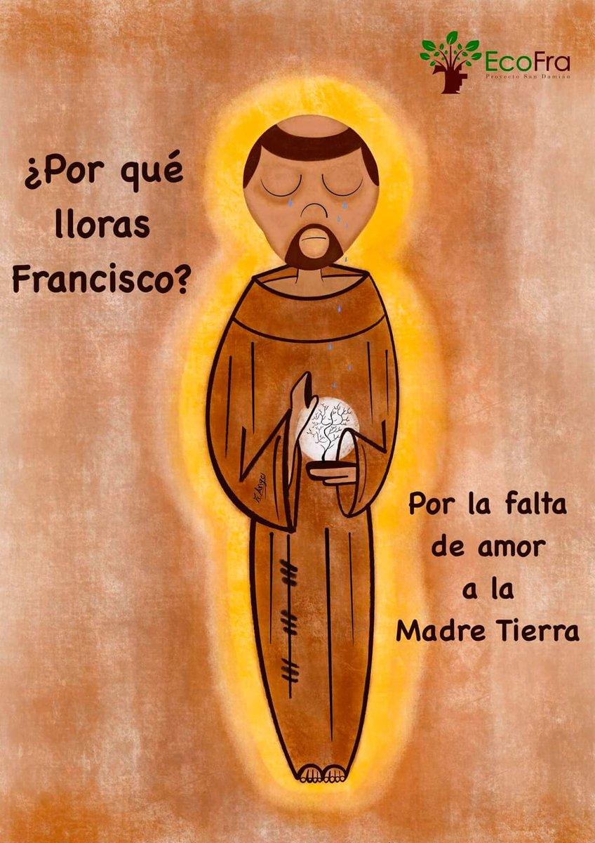 EcoFra2's tweet photo. Ecofra te invita a reflexionar con la frase de la siguiente imagen, de una de las biografías de San Francisco de Asís y medites qué tanto amor tienes a la creación y qué haces por amor ella.
#LSRevolution #SoyEcoFra #SoyFranciscano #LaudatoSi #Madretierra https://t.co/WcLeYA8rWA