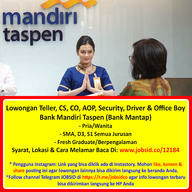 Info Lowongan Kerja Twitterren Lowongan Teller Cs Co Aop Security Driver Office Boy Bank Mandiri Taspen Bank Mantap Sma Diploma S1 Fresh Graduate Berpengalaman Semua Jurusan Syarat Lokasi Cara