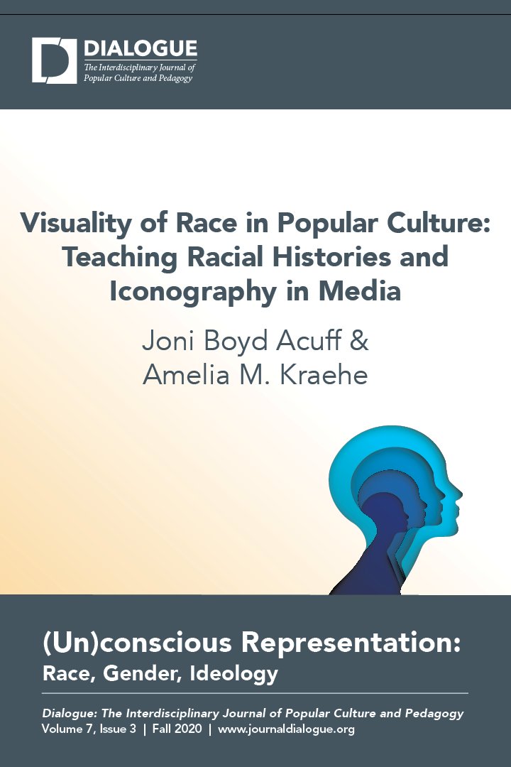 Journal Dialogue #V7I3ArticleHighlight. 
Visuality of Race in Popular Culture: Teaching Racial Histories and Iconography in Media, by Joni Boyd Acuff and Amelia M. Kraehe
Read it now at: journaldialogue.org/issues/v7-issu…