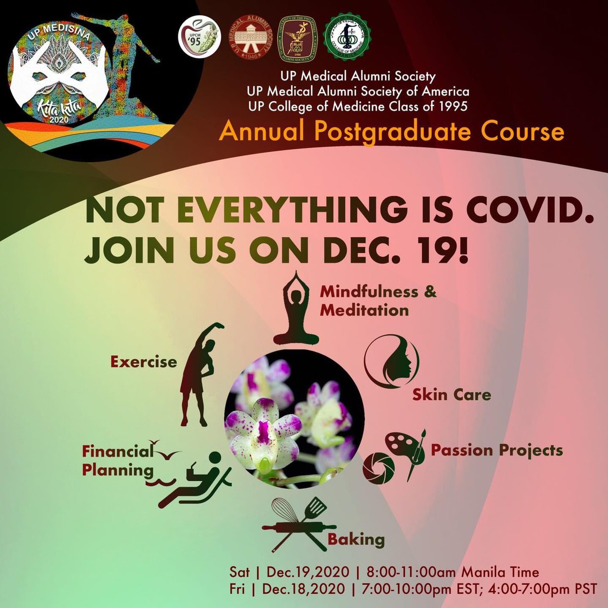 UPCM1995's tweet photo. UPMAS | UPMASA | UPCM 1995
Annual Postgraduate Course

How to Thrive in a Pandemic:

Promoting Wellness
Sat | Dec 19, 2020 | 8:00-11:30am Manila
Fri | Dec 18, 2020 | 7:00-10:30am EST; 4:00-7:30pm PST

Register at https://t.co/eKKhNPF8DF.

Watch at https://t.co/fMydN4yWQF. https://t.co/XSxx0TnclD