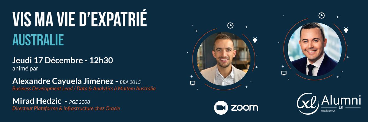 ExceliaGroup's tweet photo. [#ExceliaAlumni 🎓] #Webinar Vis ma vie d'expatrié en #Australie

➡️  Alexandre Cayuela Jiménez, Business Development Lead chez #Maltem Australia 
➡️ Mirad Hedzic, Senior Account Director #Oracle

📅 jeudi 17 déc. à 12h30

+d'infos &amp; inscriptions 🖱️ https://t.co/UHha2vT3oB https://t.co/z2xgdSXcVu