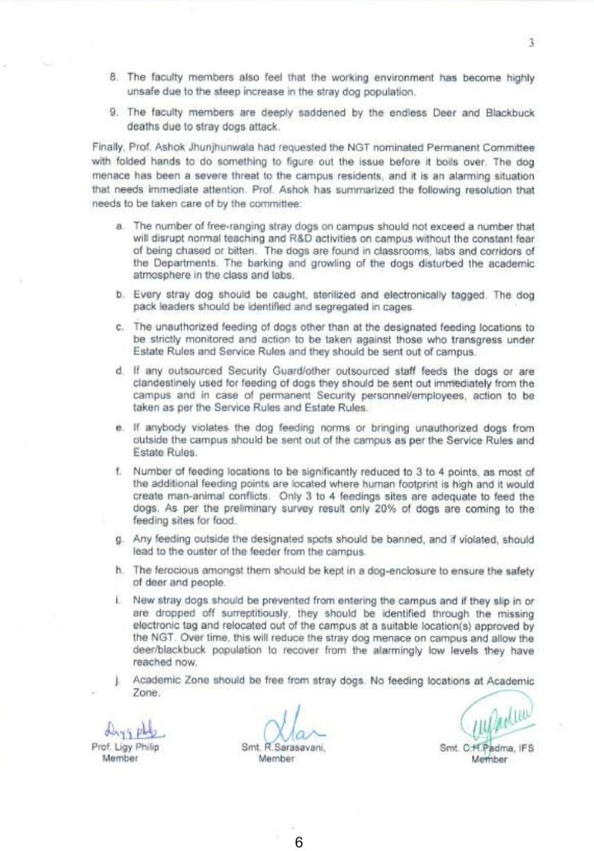 Which directly affects the reputation of the Institute which is now ranked No:1 in the country. Out of 400 faculty who had to vote, 98℅ voted against dogs being in the campus let alone increase its feeding grounds.