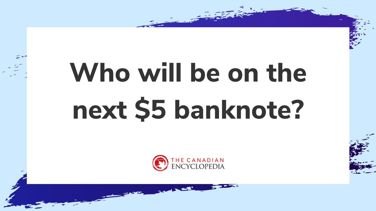 Who do you think should be on Canada's next $5 banknote? This thread has bios of the  @bankofcanada’s short-listed candidates. Learn their stories: