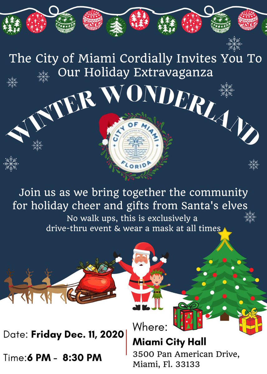 alexDLPmiami's tweet photo. Tonight, you and your family are invited to our drive thru Winter Wonderland Holiday Extravaganza at Miami City Hall (3500 Pan American Drive) from 6 - 8:30 p.m. please remember to remain in your vehicles and wear a mask. https://t.co/2Hxwsd4eLV