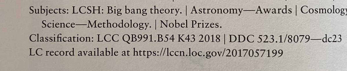 Brian Keating’s lovely Losing the Nobel Prize: A Story of Cosmology, Ambition, and the Perils of Science’s Highest Honor is a history of a specific scientific incident along with commentary and his book is identified as “Big Bang theory | cosmology science - methodology”