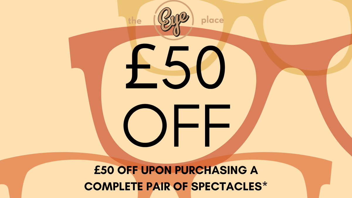 theeyeplace's tweet photo. Treat yourself to a new pair of specs in time for Christmas with our offer! 
Get £50 off your next pair of spectacles when purchasing a complete pair with a qualifying lens coating. https://t.co/AleV4oIQAe