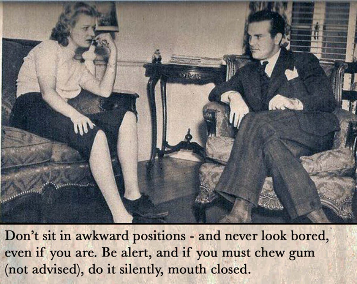 Never look bored, even if you are.