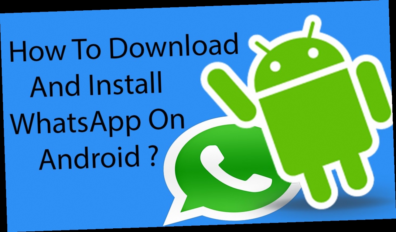 how to download whatsapp on android phone / Twitter