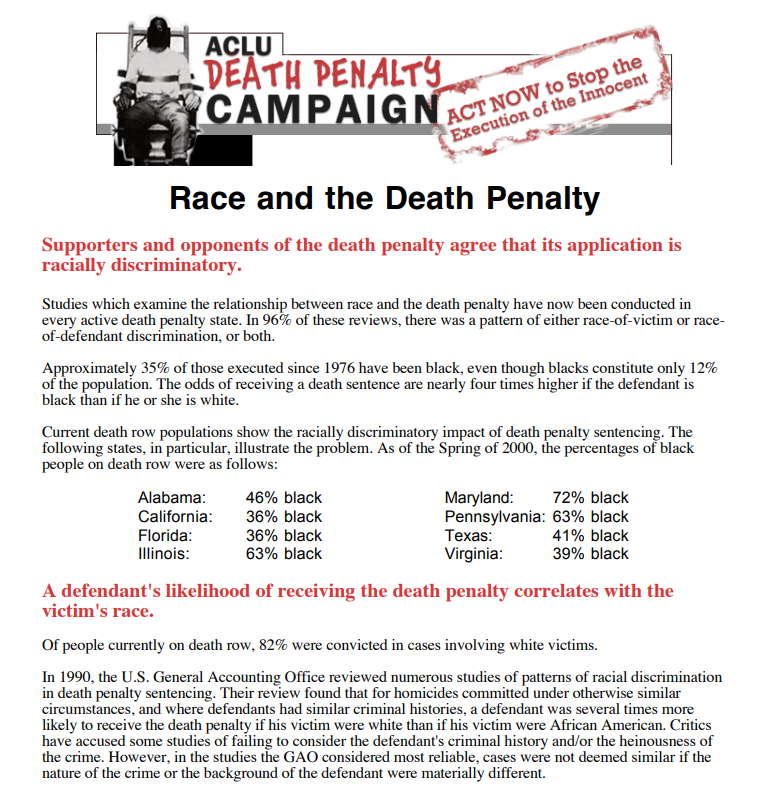 3. Supporters and opponents of the death penalty agree that its application is racially discriminatory https://www.prisonpolicy.org/scans/aclu_dp_factsheet4.pdf