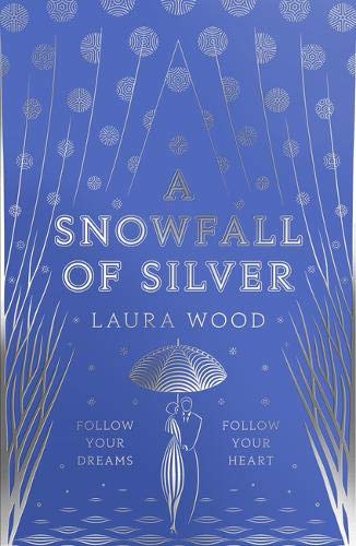 A SNOWFALL OF SILVER ( @lauraclarewood  @scholasticuk)Freya joins a travelling theatre company in 1930s UK, but snow and love complicate the tour. #UKYA