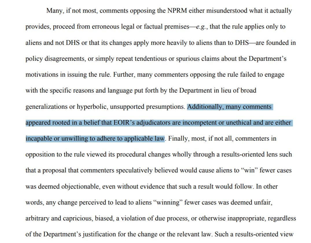 EOIR got over 1,000 comments opposing the rule. They take issue with the tenor of some comments."Many comments appear rooted in a belief that EOIR's adjudicators are incompetent or unethical and are either incapable or unwilling to adhere to applicable law."Gee, I wonder why?