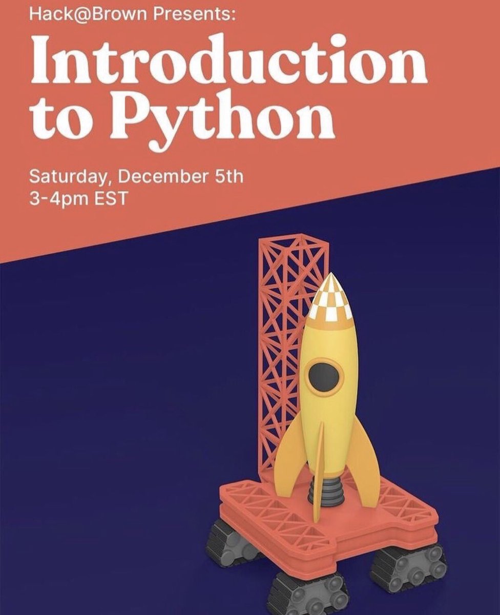 hackatbrown's tweet photo. Our first workshop is coming up soon: Intro to Python! Will be hosted December 5th, and freshman are encouraged to attend! Zoom link: https://t.co/UzQgBIRUh9 https://t.co/qA23QhwQL9
