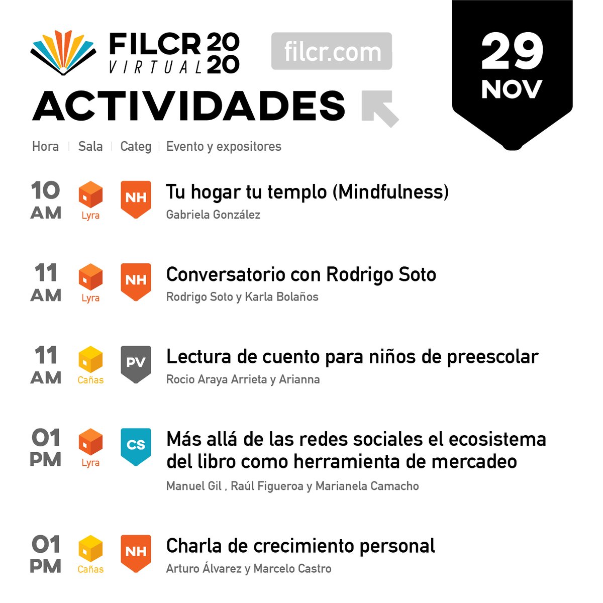 _FILCR's tweet photo. Programación del 29 de noviembre. Ingresá a la plataforma virtual https://t.co/1haXaOZQaL y disfrutá de las actividades de la #FILCRVirtual2020Libro. 📖

#ConectandoLaRegión
#EscrituraSinFronteras https://t.co/dT9t1oRXtv