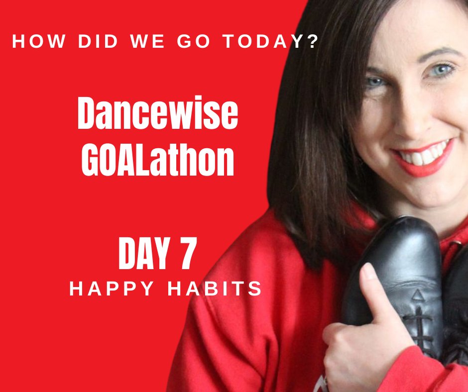 Dancewise's tweet image. Day 7 of the #DancewiseGOALathon is to create a Happy Habit that will take you closer to achieving your goal.
Plan to do your Happy Habit alongside a habit you already have (like cleaning your teeth) for extra goal-achieving-super-powers!

Need a hand?  ed.gr/c055c ❤️