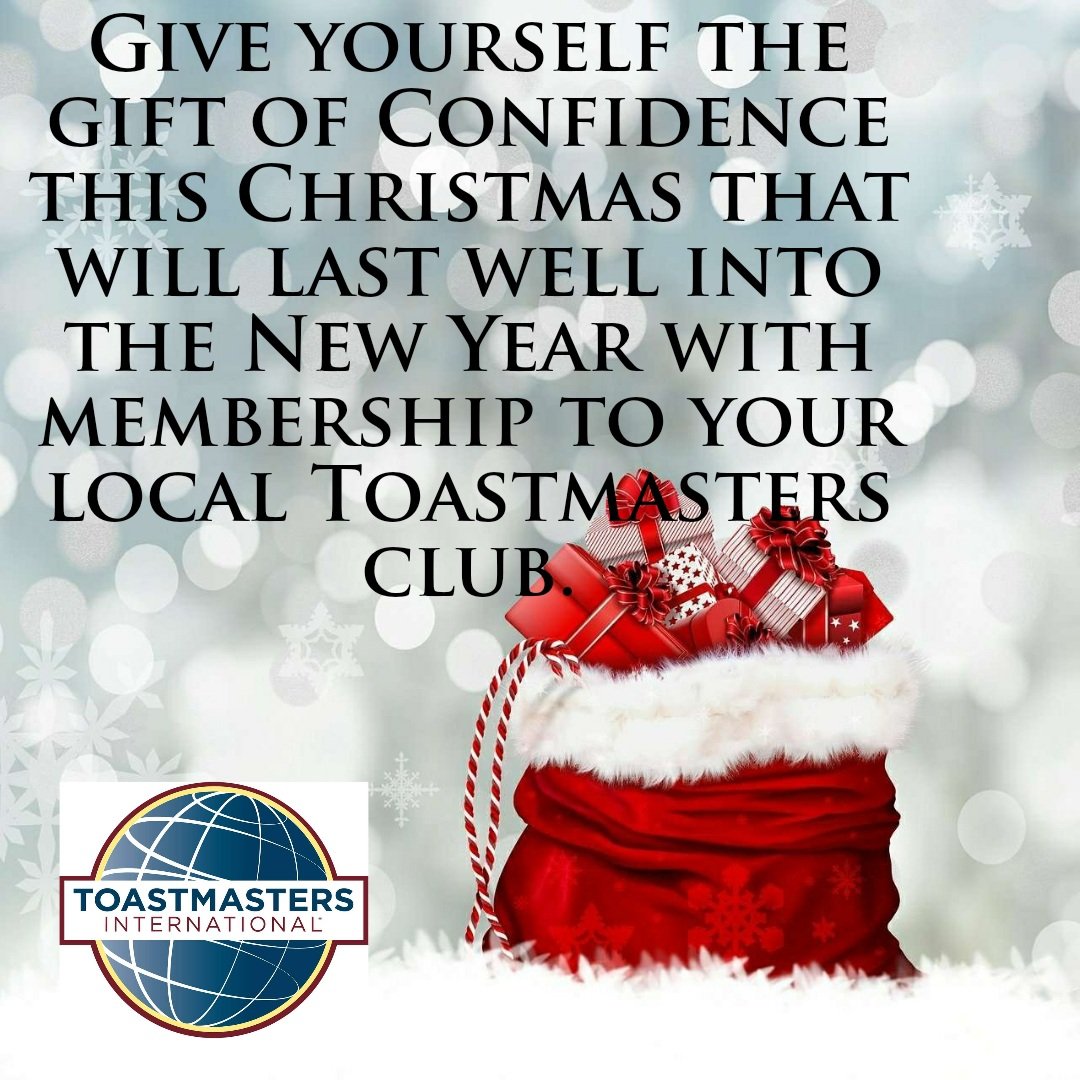 Give yourself the gift of Confidence this Christmas by taking up membership with your local Toastmasters club. #Christmas2020 #confidence #publicspeaking #communication #LeadershipDevelopment #newyearconfidence 🎄🤶🎅🗣📢