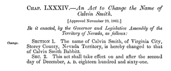 With county governments not yet in place, it took an Act passed by the Nevada Territory Legislature, on Nov 29, 1861, to legally change Calvin Smith's name to Calvin Smith Babbitt. https://t.co/1CMYXBSFKb Effective Dec 2, 1861. https://t.co/Px4yW2YspE