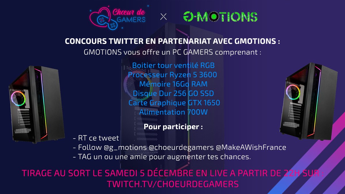 choeurdegamers's tweet photo. #Concours en partenariat avec @G_MOTIONS  
Un PC à gagner ! 😱

➡ RT ce Tweet 
➡ Follow @G_MOTIONS @choeurdegamers @MakeAWishFrance 💫
➡ Tag un ou une amie pour augmenter tes chances ! 

TAS⏰: Samedi 5 décembre en live à partir de 22h 🍀❤
 
https://t.co/jfZQHoLT6J https://t.co/qk2PCpQXpq