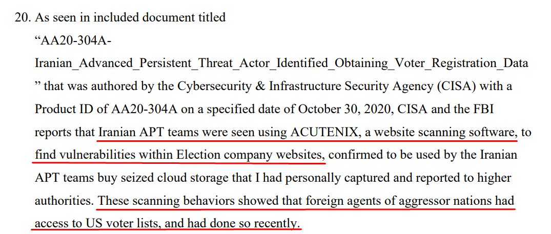 Eighth, on October 30, 2020, CISA & FBI reports that Iranian APT teams were seen using "ACUTENIX", a website scanning software to find vulnerabilities within Election company websites. These scans showed that "foreign agents of aggressor nations had access to US voter lists."