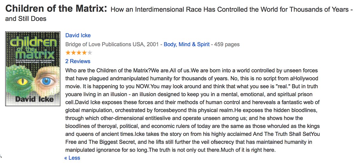 6. David Icky, the Lizard Man himself, pushed a Matrix conspiracy in his 2001 book "Children of the Matrix". I have not read the book but this no doubt connects to his idea of the Reptilians using holographic projection to appear human.Other books now push the theory as well.