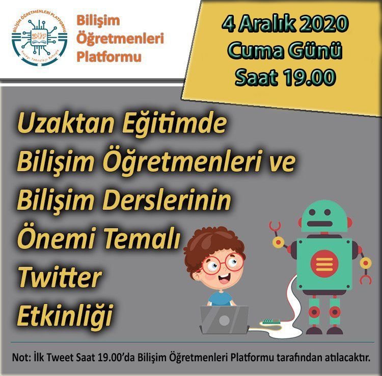 Tüm Bilişim öğretmenlerini ve Eğitim camiasını 4 Aralık Cuma günü yapacağımız twitter etkinliğimize bekliyoruz. 

<a href="/btoplatformu/">Bilişim Öğretmenleri</a>  <a href="/btedernegi/">BTE Derneği</a>