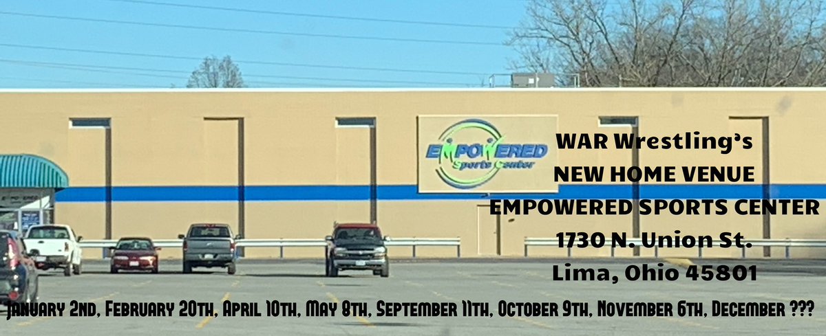 TheWARWrestling's tweet photo. WAR Wrestling home for 2021. All of our live events will be at Empowered Sports Center. 1st show of 2021 will be on January 2nd as WAR Wrestling Presents Respect The Revolution.
#SupportYourOwn
#HomegrownTalent
#WARWrestling
#2DecadesStrong
#BestKeptSecretInLima
#OurWayorNoWay https://t.co/T1ypdIxbw8
