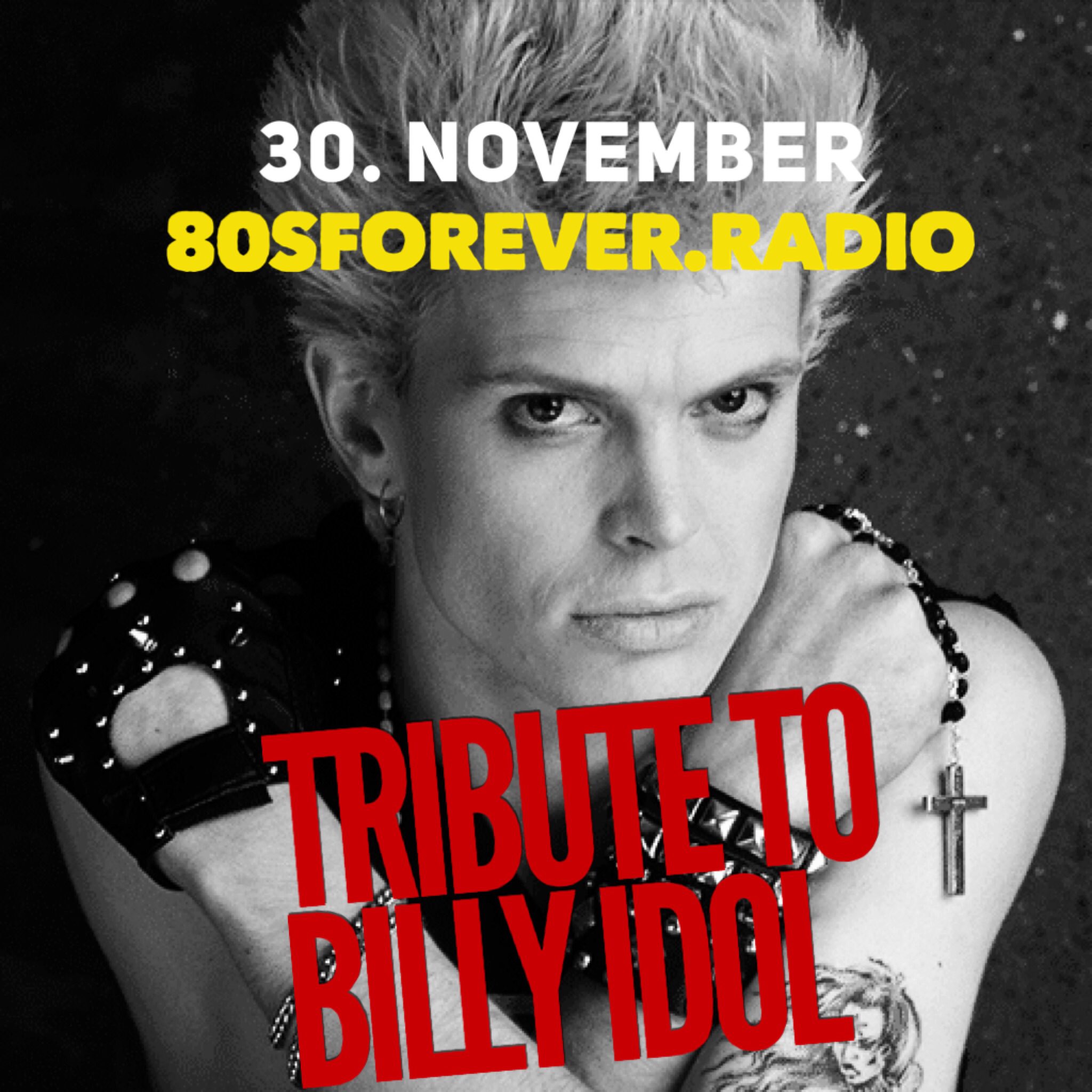 Happy Birthday Billy Idol
Tune In for a Special Tribute Day @  