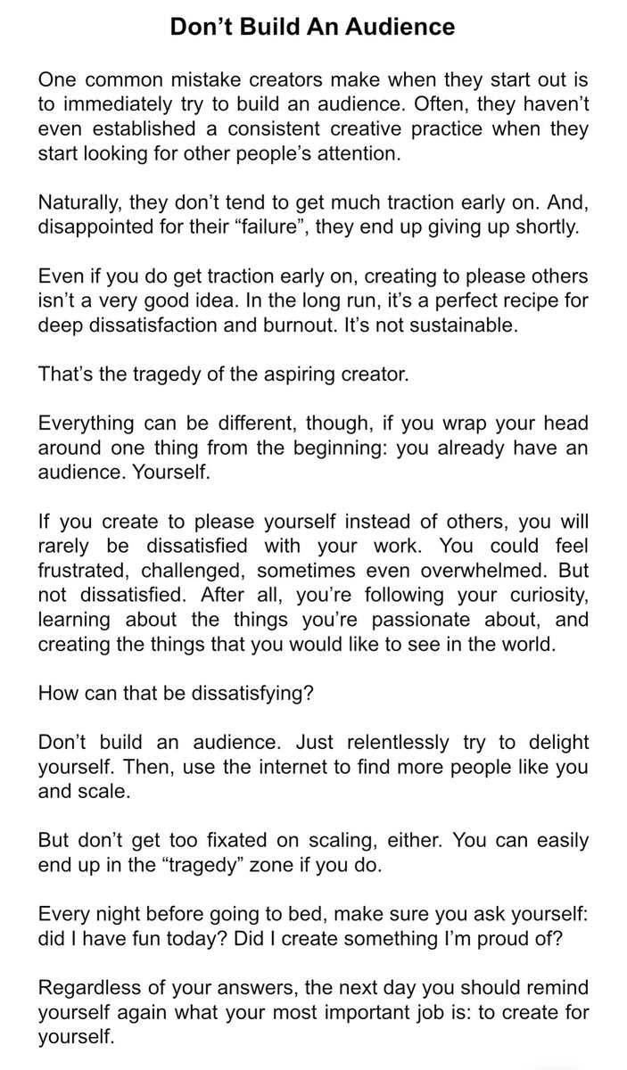 I forgot to post my daily essay yesterday... So I guess I'm posting two essays today.Essay 13 is called Don't Build An Audience.