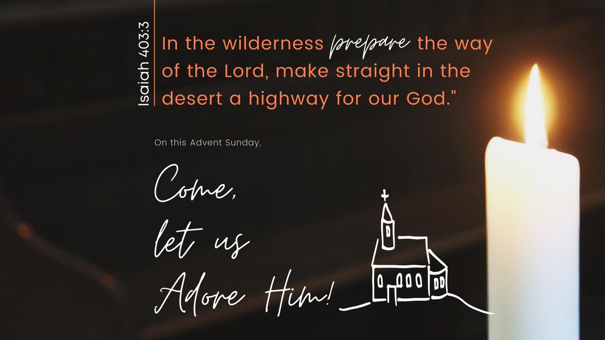CGraceChurch's tweet photo. Our King and Saviour now draws near:
     O come, let us adore him!

"In the wilderness prepare the way of the Lord; make straight in the desert a highway for our God."

ISAIAH 40:3

#Advent #yyc #mardaloop #Hope https://t.co/httGAzznTI