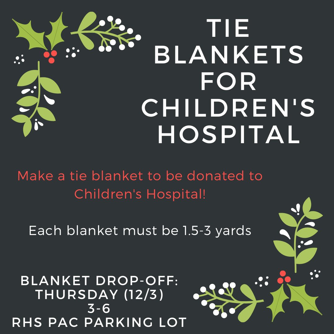 Looking for an opportunity to give back this holiday season? Choose to help RHS DECA &amp; NHS in making tie blankets for Children’s Hospital 🎄Give the gift of love &amp; comfort to someone in need ❤️