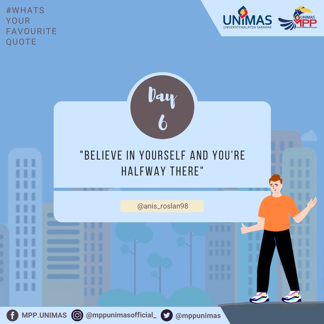 mppunimas's tweet photo. Your favourite quote. 

#whatsyourfavouritequote
#MediaMPPUNIMAS
#MPPUNIMAS1920
#UNIMASofficial https://t.co/suKfETliOF