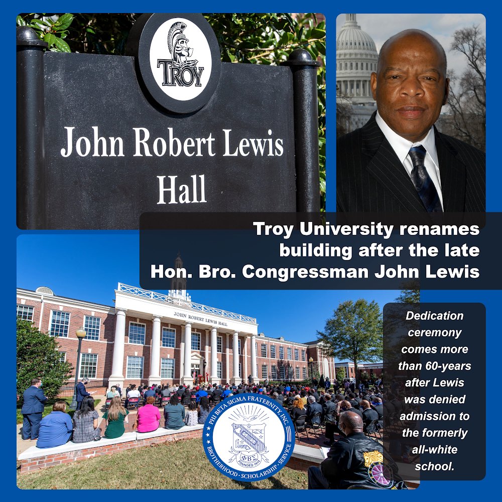 pbs_1914's tweet photo. Troy University renamed a building in honor of the late Hon. Bro. Congressman John R. Lewis who tried unsuccessfully to attend the school in the 1950s when it was whites-only. Link to full story in the BCM: https://t.co/sENNif7r7L 
#pbs1914 #GoodTrouble #BrotherhoodOCM https://t.co/gzVVdJ0AtC