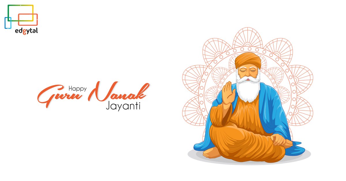 edgytal's tweet photo. May the blessings of Guru Nanak ji brighten your life with happiness, good health and peace! Happy Guru Nanak Jayanti to all.
.
.
#GuruNanakJayanti #Peace #Happiness #Edgytal https://t.co/09yPZakYJn