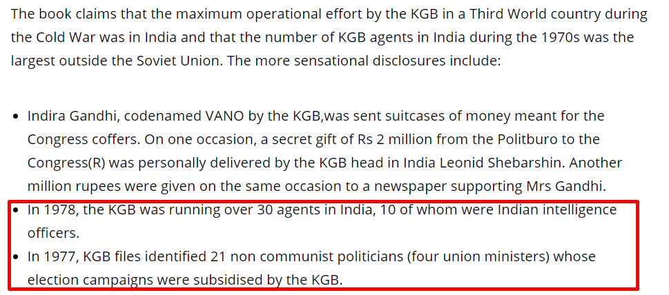 The shocking revelations in Mitrokhin Archive II written by Vasili Mitrokhin, a senior archival officer at KGB cited that Indira Gandhi govt was literally being operated via KGB in 70's-80's. 5/n
