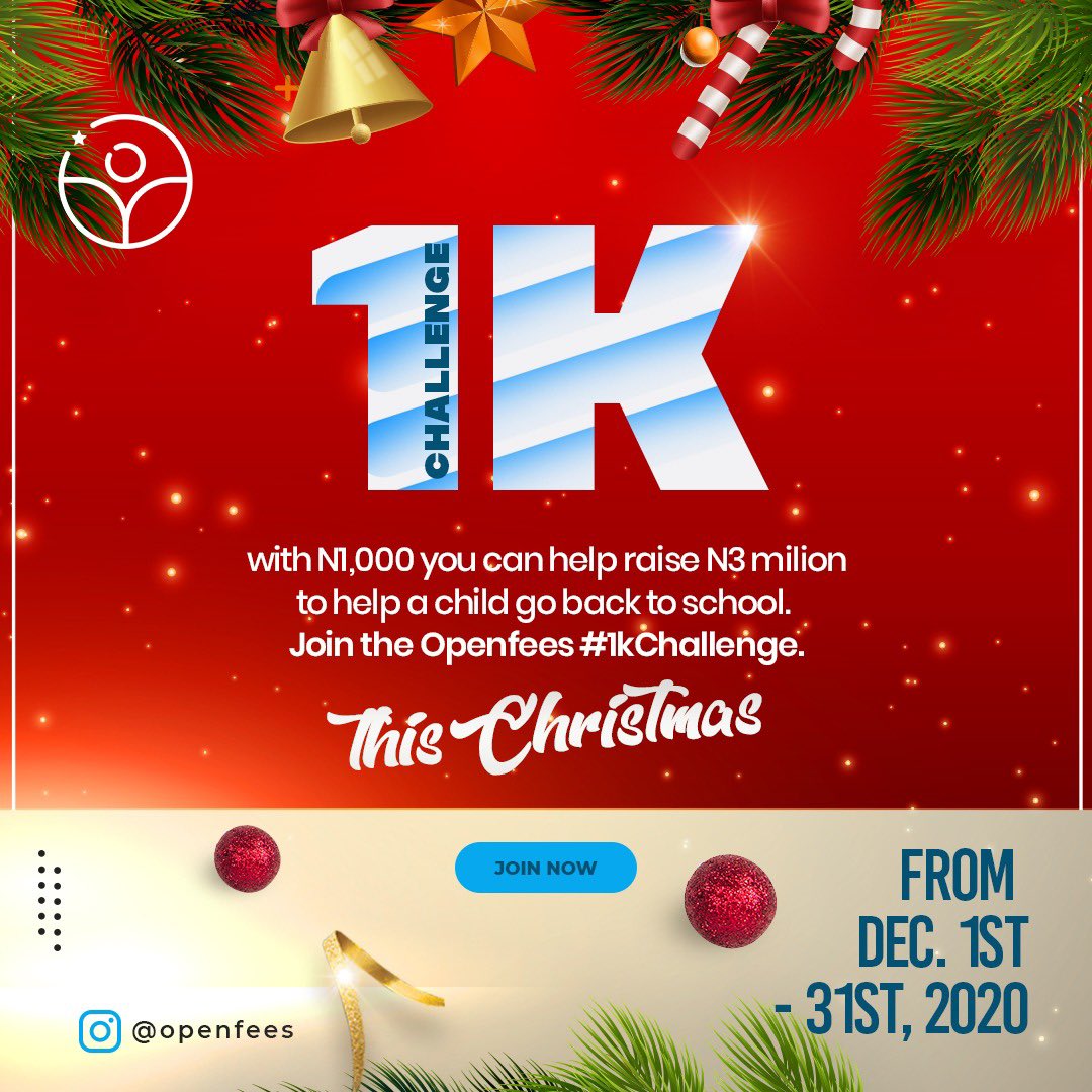 OpenFees's tweet photo. Join us for our annual 1k challenge, a fundraising campaign of OpenFees month of December. The aim is to raise 3 million Naira through digital fundraising in 31 days (Dec. 2020) to fund the good work at Openfees for next year.

Theme: #FundEducationNG 
 #1kChallenge 

#openfees https://t.co/SOVqfpQs8g