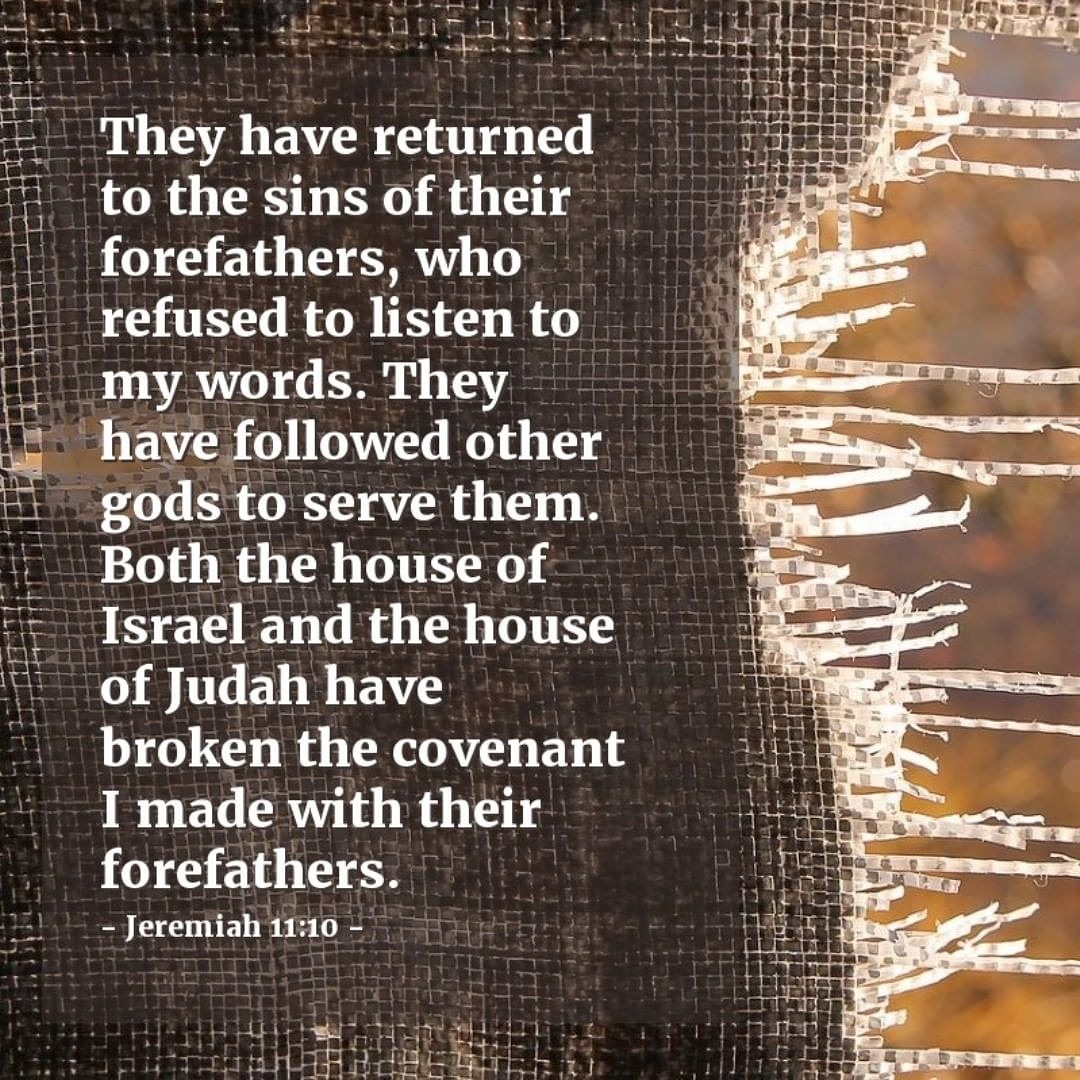 mtcambarnath's tweet photo. They have returned to the sins of their forefathers, who refused to listen to my words. They have followed other gods to serve them. Both the house of Israel and the house of Judah have broken the covenant I made with their forefathers. — Jeremiah 11:10 https://t.co/RfKeo1wvRe