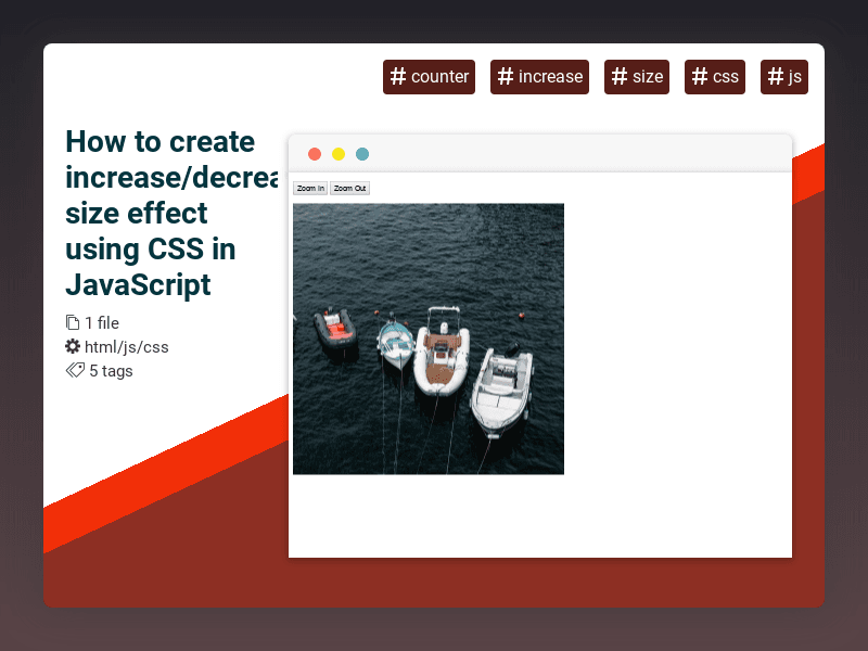 CodeRatings's tweet image. How to create increase/decrease size effect using CSS in JavaScript #counter #increase #size #css #js #coderatings coderatings.io/snippet/747