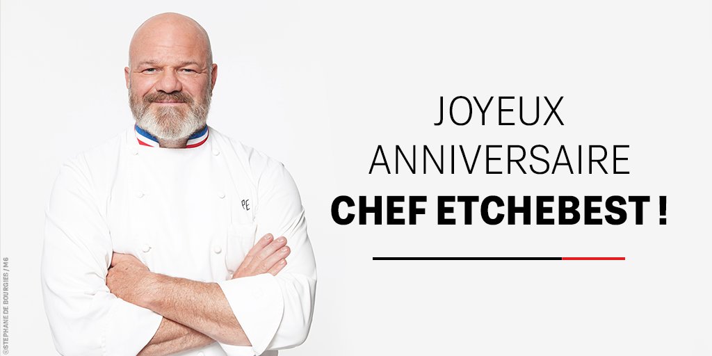 M6 Nous Souhaitons Un Tres Joyeux Anniversaire Au Chef Etchebest T Co 3nqqtfmo4s Twitter