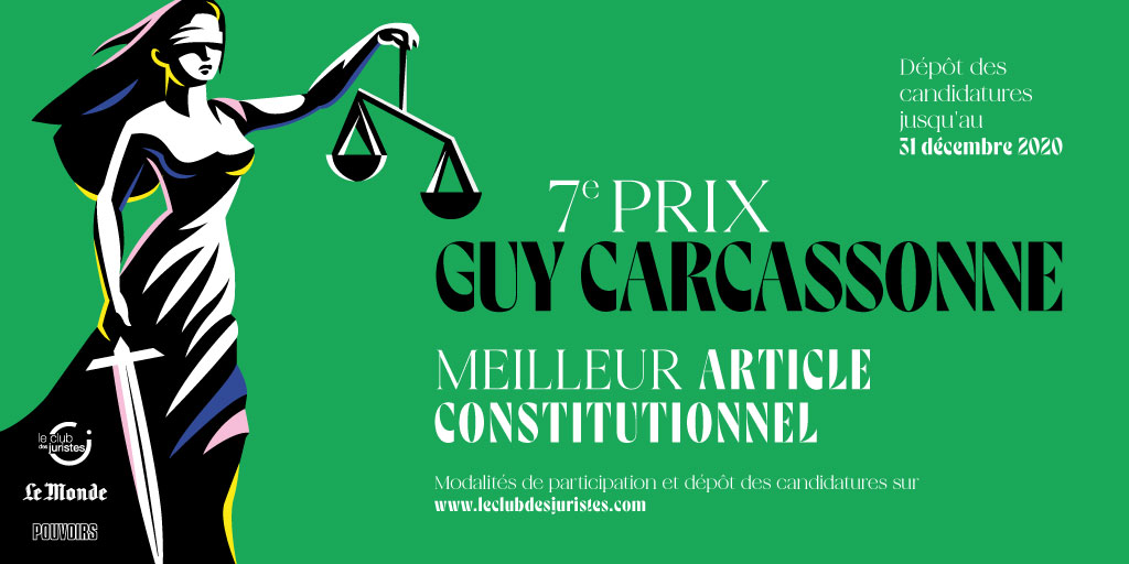 ⚖️ Le 7e Prix Guy Carcassonne est lancé : l’auteur du meilleur article sur une question constitutionnelle recevra 1 500€ au <a href="/Conseil_constit/">Conseil constit</a> et sera publié dans <a href="/lemondefr/">Le Monde</a> 

⏳Jusqu’au 31 décembre, soumettez votre article de 5 000 signes maximum : leclubdesjuristes.com/7e-prix-guy-ca…