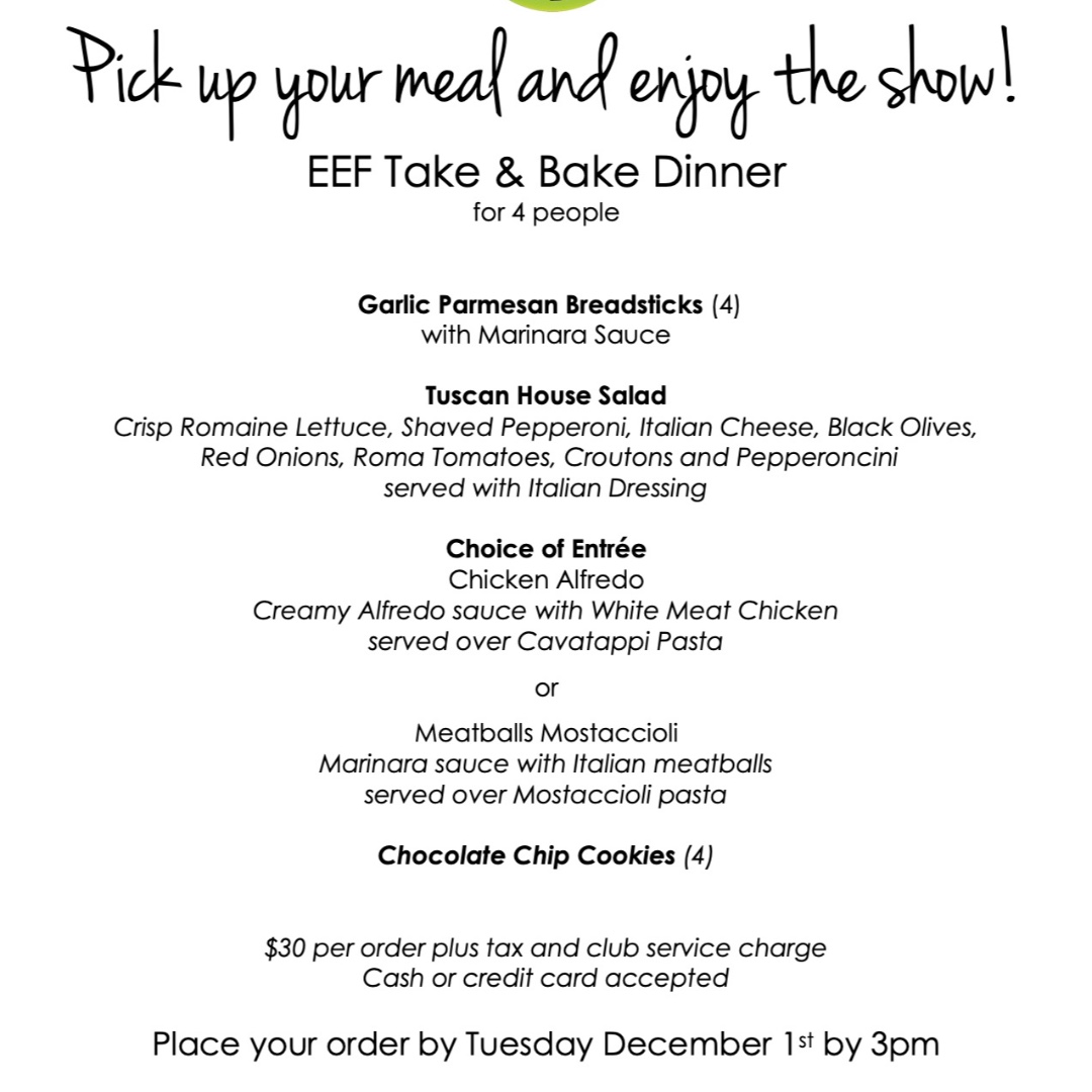 Dinner and a Ladies' Night Show!  Enjoy a great evening of entertainment while enjoying an awesome meal from Western Racquet Club. Place your order by Dec. 1st at 3pm and choose your pickup time on Dec. 3rd.  Register now at LN2020.givesmart.com
#EEF #WesternRacquetClub