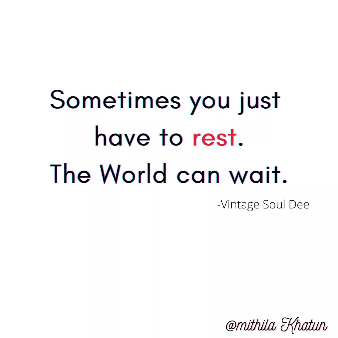 mithiladaguider's tweet photo. Sometimes you just have to rest. The world can wait.
.
.
.
#MotivationalQuotes #Inspiration #explorelife #explorewithmithila #lovelife #takebreak https://t.co/Qu09VQMxcn