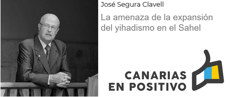 CanariasEnPosit's tweet photo. 👍🇮🇨 JOSÉ SEGURA CLAVELL EN CANARIAS EN POSITIVO, director general de Casa África. Ha sido diputado, senador, alcalde de La Laguna y presidente del Cabildo de Tenerife. 

📰 Su artículo se titula "La amenaza de la expansión del yihadismo en el Sahel"

😊 https://t.co/whBS98uPjG https://t.co/dLluvvbnMZ
