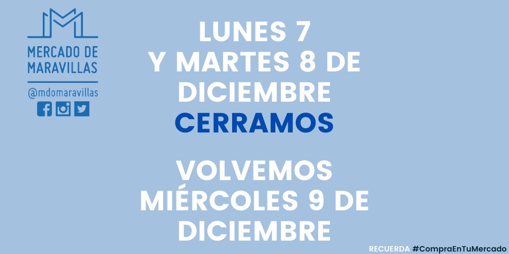 Informamos a nuestros clientes que los próximos días 7 y 8 de diciembre 2020 el <a href="/mdomaravillas/">Mercado de Maravillas</a>
permanecerá CERRADO por festividad.

Retomando nuestra actividad normal el miércoles 9 de diciembre.

Somos #mercadomaravillas

Desde 1942 el #mercado de #Madrid