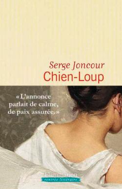 @sergeJONCOUR une nouvelle critique de Chien-Loup à lire sur Babelio :