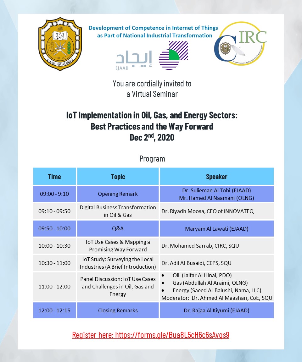 مركز دراسات الاتصالات والمعلومات بـ @SQU_Info بالتعاون مع <a href="/Ejaad_info/">EJAAD - ايجاد</a>
ينظم ندوة عن بعد عن تطبيقات #إنترنت_الأشياء في قطاع النفط والغاز والطاقة: أفضل الممارسات وسبل التقدم
الأربعاء ٢ ديسمبر ٢٠٢٠ م
forms.gle/FZktz2s4Uz3pN6…
#IoT