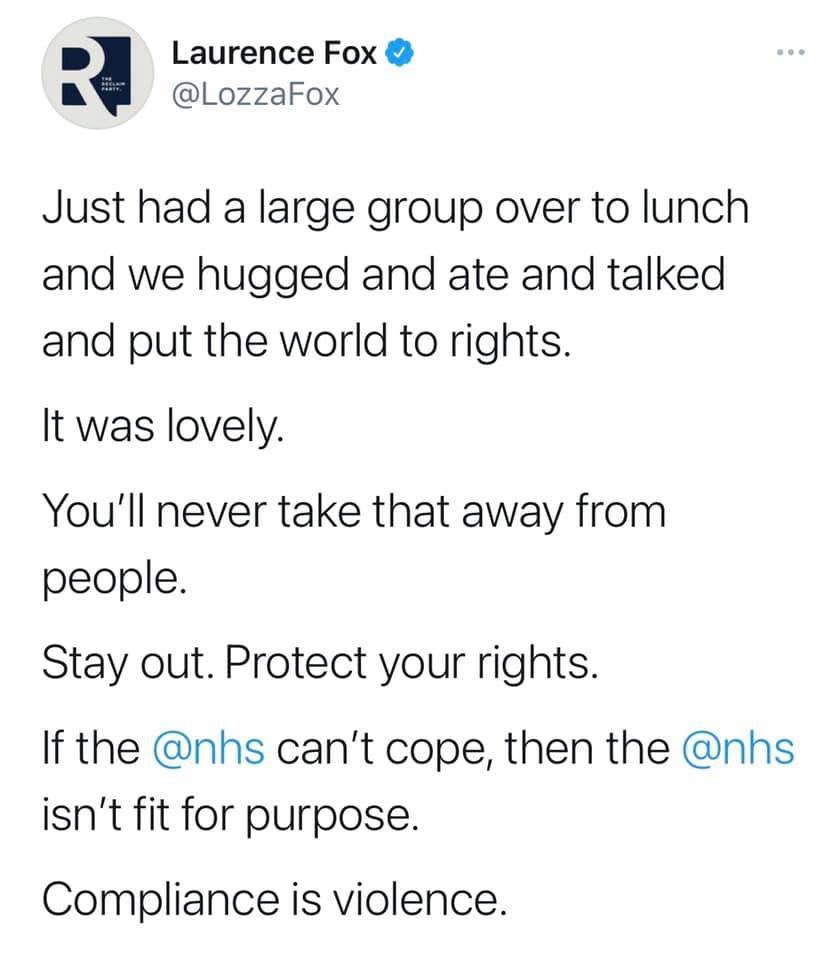 Laurence Fox honestly thinks the NHS should be maintained at twice it’s normal capacity just so him and his selfish mates can have lunch together.

More than 600 health workers have died trying to help people like them.

What an absolute ****.