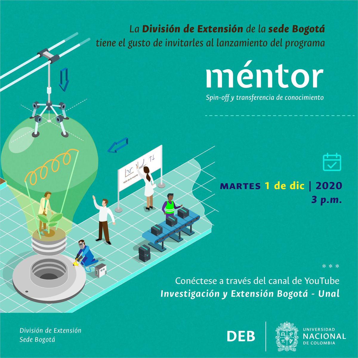 DIEB_UNAL's tweet photo. #PrográmateUNAL ¡Solo falta un día para el lanzamiento del programa Méntor: spin-off y transferencia del conocimiento! Inscríbete en el evento en https://t.co/G4URqNeBAm https://t.co/ZBMVkaz4Ow