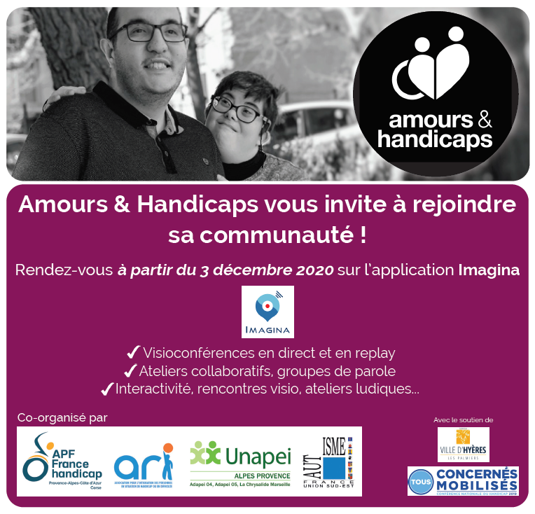 📅La communauté Amours &amp; Handicaps à partir du 3 décembre 2020 sur <a href="/ImaginaOfficiel/">Imagina</a>  
🖥 Retrouvez nos #webinaires, replays, ateliers, groupes de parole, rencontres visio, ressources documentaires...  
➡ cutt.ly/sg6E2aB  
Des questions ? contact@amours-et-handicaps.fr